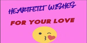 HEART TOUCHING BIRTHDAY WISHES AND BEST LOVE QUOTES